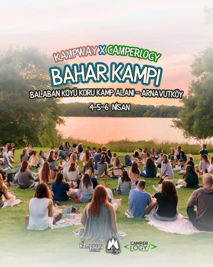 Camperlogy Ana Sponsorluğunda KampWay Bahar Kampı 3 - Kampway 5 -